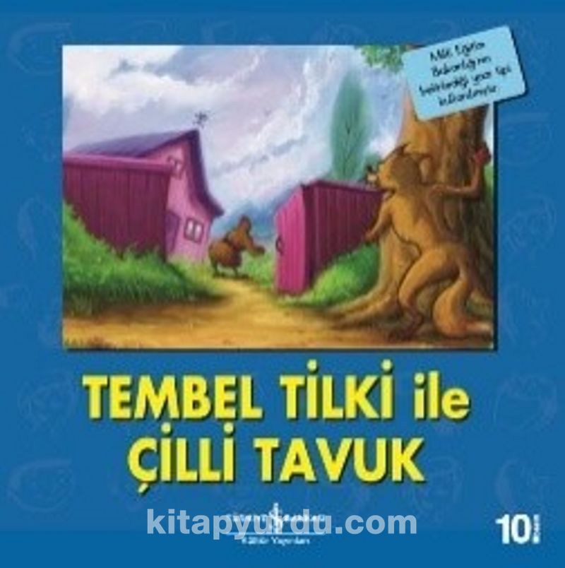 Tembel Tilki İle Çilli Tavuk / İlk Okuma Kitaplarım (Dik Yazı)
