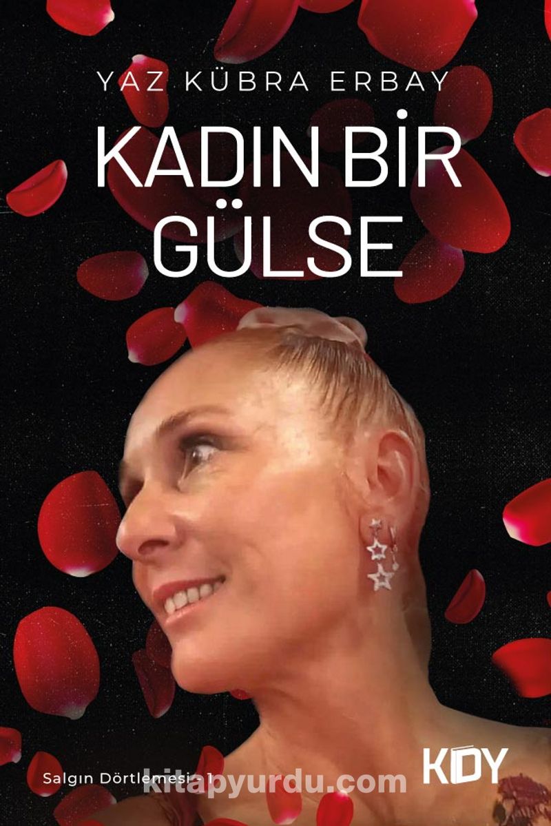 Kadın Bir Gülse