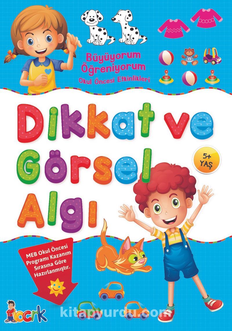 Dikkat ve Görsel Algı / Büyüyorum Öğreniyorum Okul Öncesi Etkinlikleri