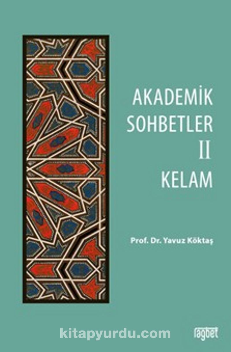 Akademik Sohbetler 2 Kelam