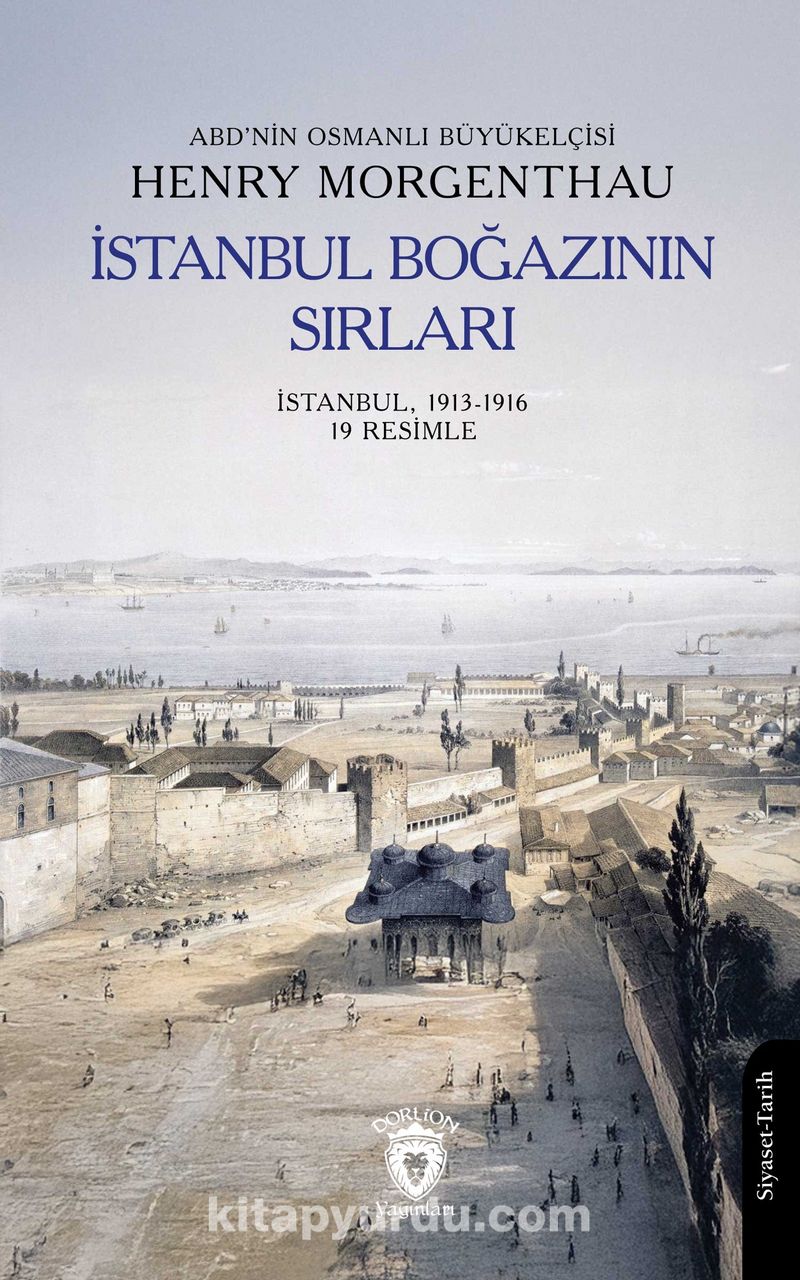 İstanbul Boğazının Sırları İstanbul, 1913-1916 (19 Resimle)