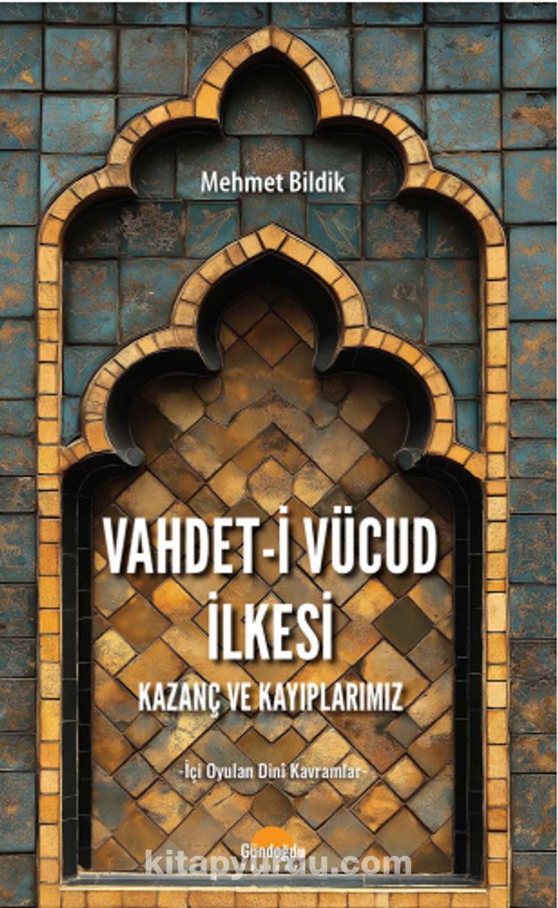 Vahdet-i Vücud İlkesi