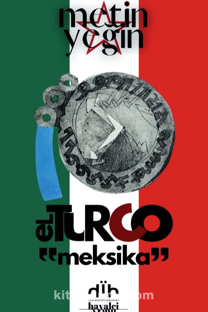 El Turco: “Meksika”