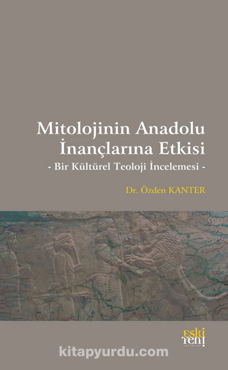 Mitolojinin Anadolu İnançlarına Etkisi