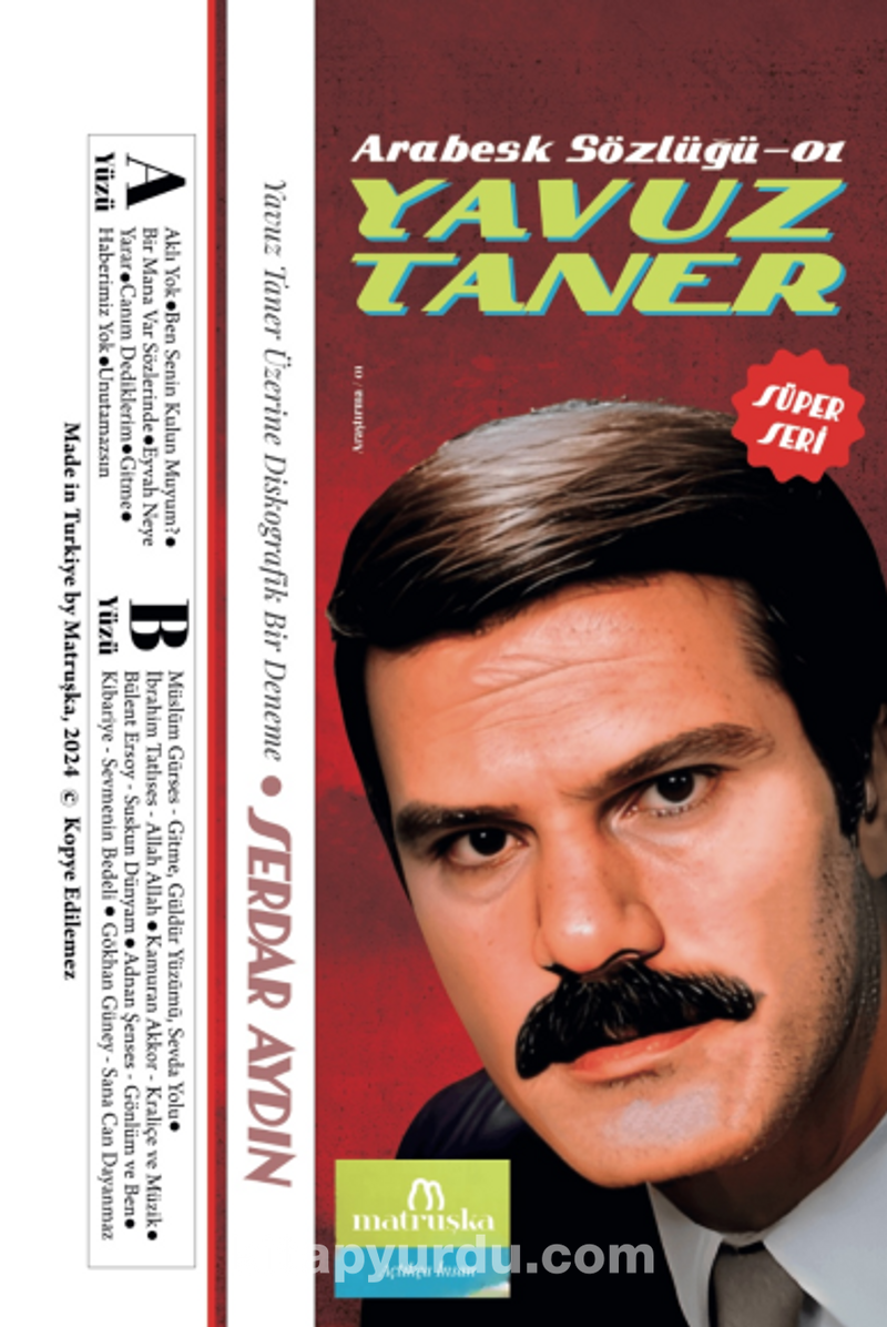Arabesk Sözlüğü-01: Yavuz Taner