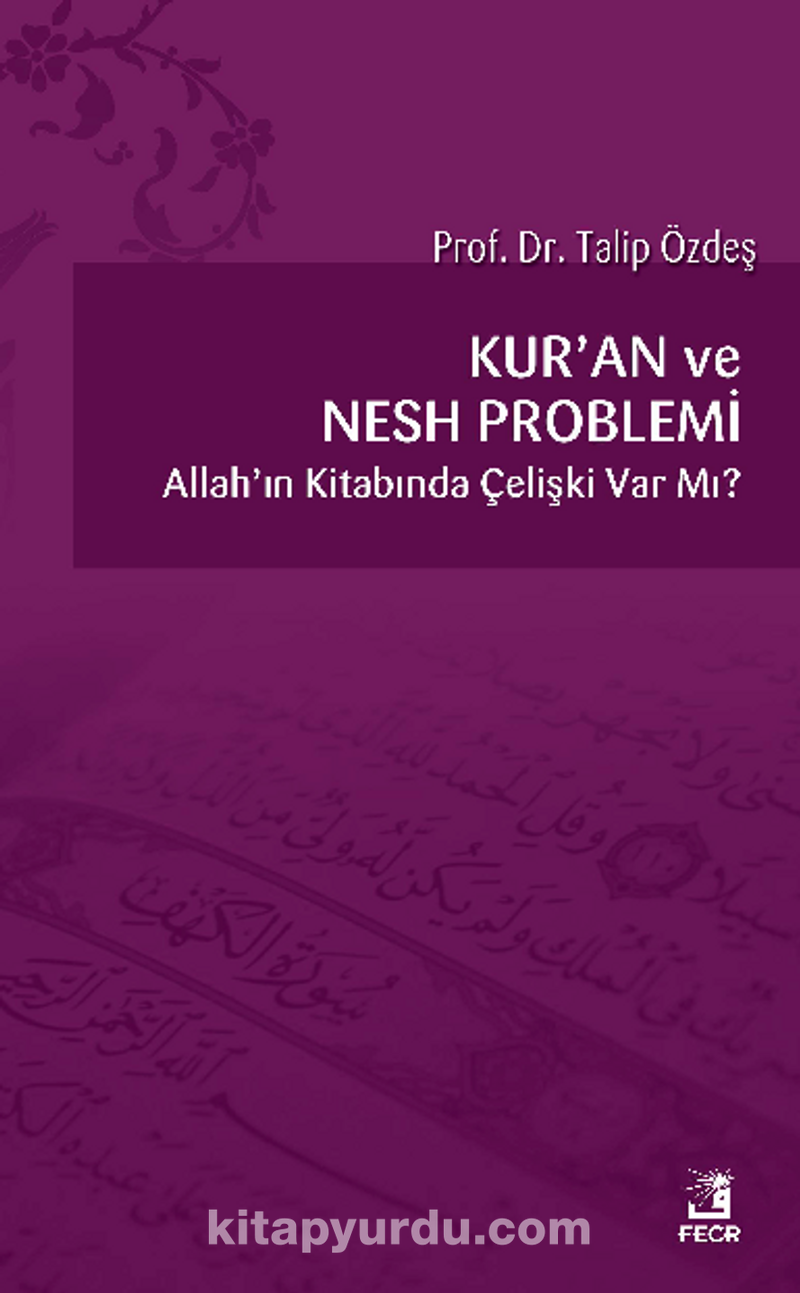Kur'an ve Nesh Problemi