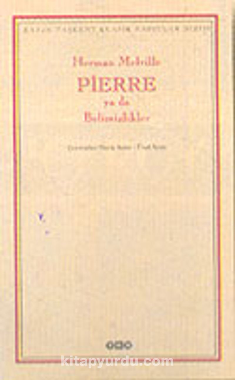 Pierre ya da Belirsizlikler