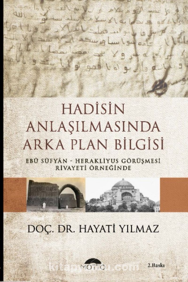Hadisin Anlaşılmasında Arka Plan Bilgisi