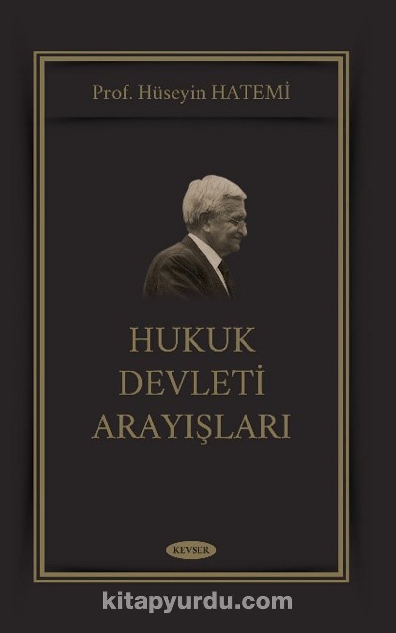 Hukuk Devleti Arayışları