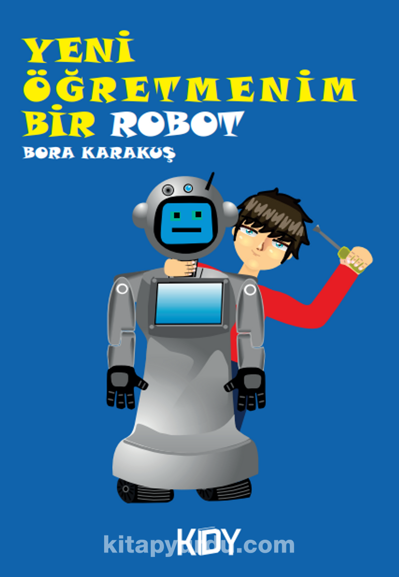 Yeni Öğretmenim Bir Robot