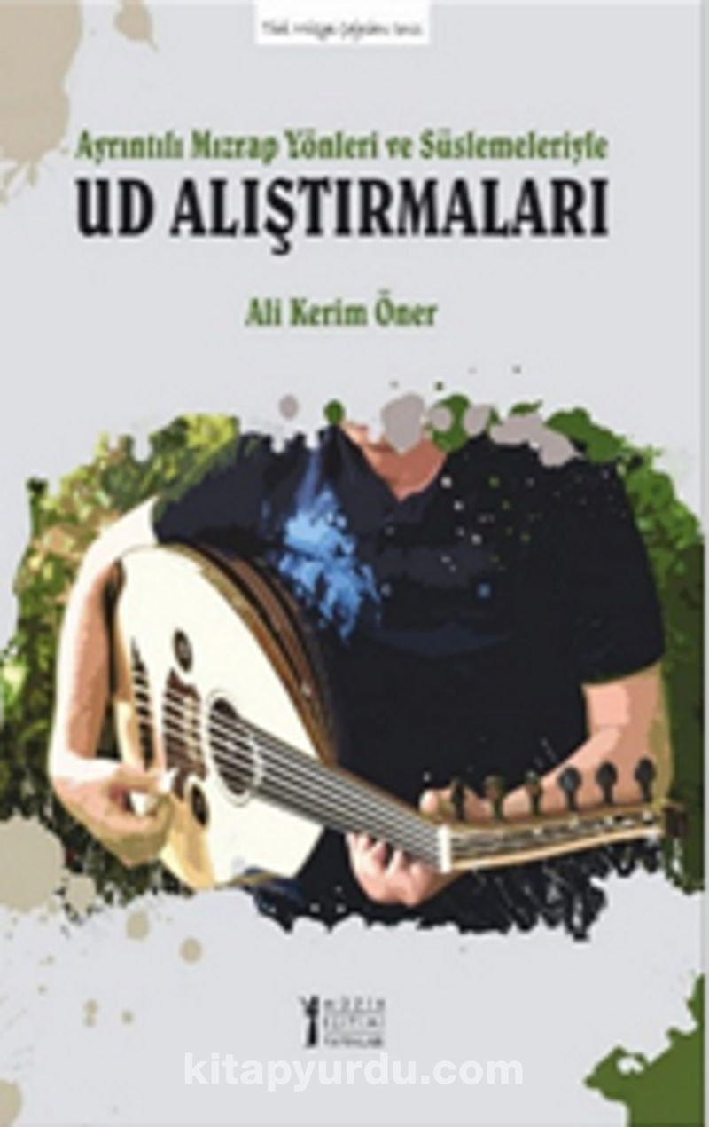 Ayrıntılı Mızrap Yönleri ve Süslemeleriyle Ud Alıştırmaları