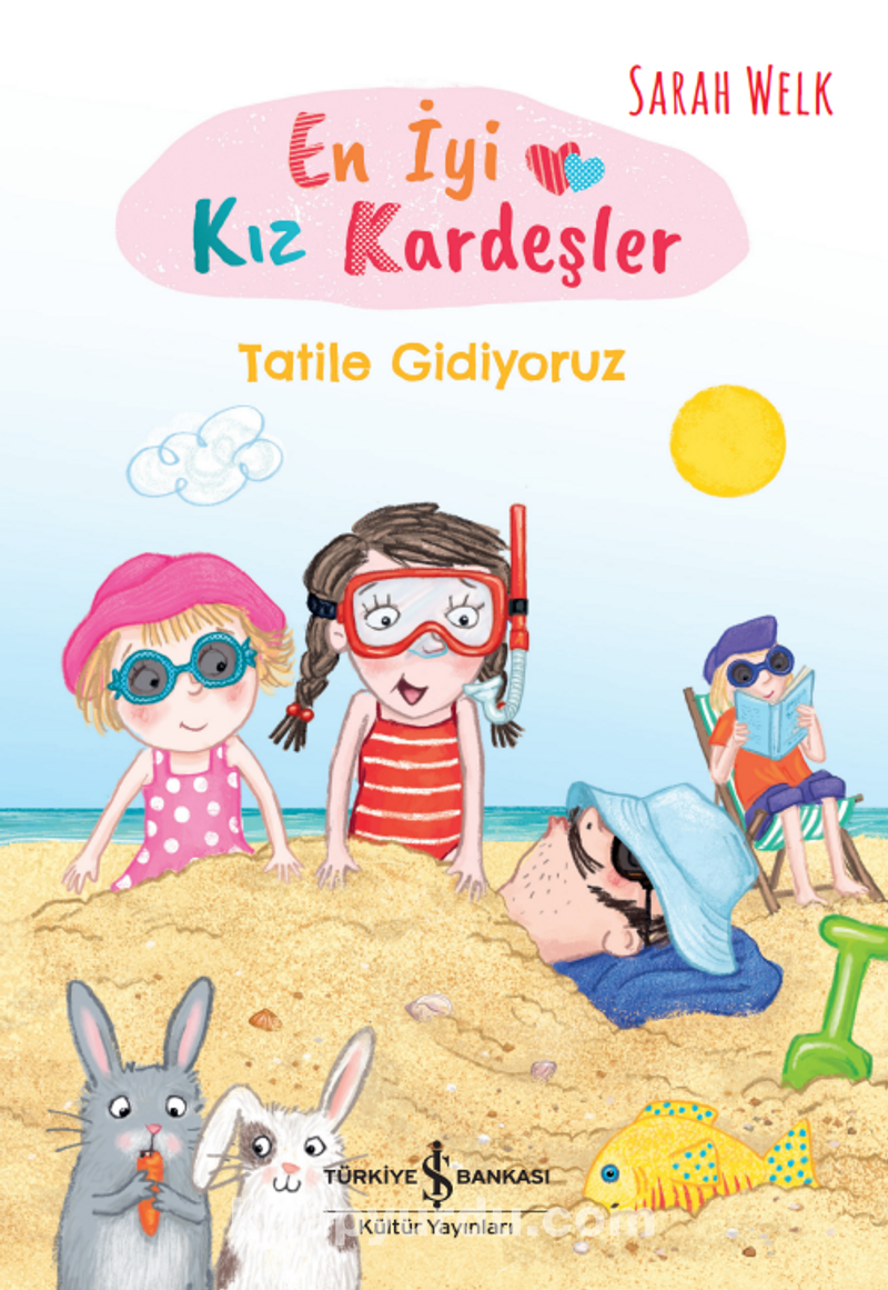 En İyi Kız Kardeşler / Tatile Gidiyoruz