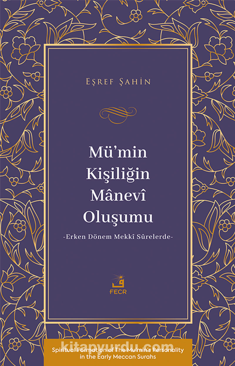 Mü'min Kişiliğin Manevî Oluşumu