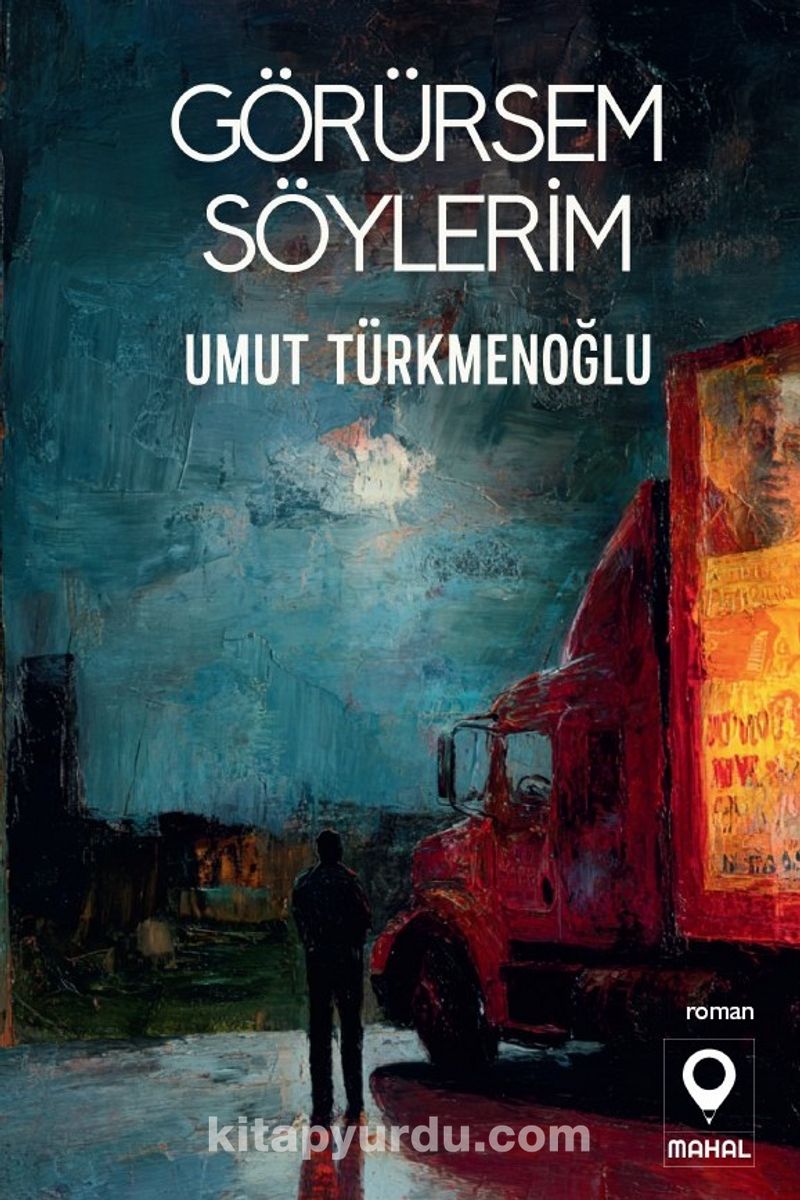 Görürsem Söylerim