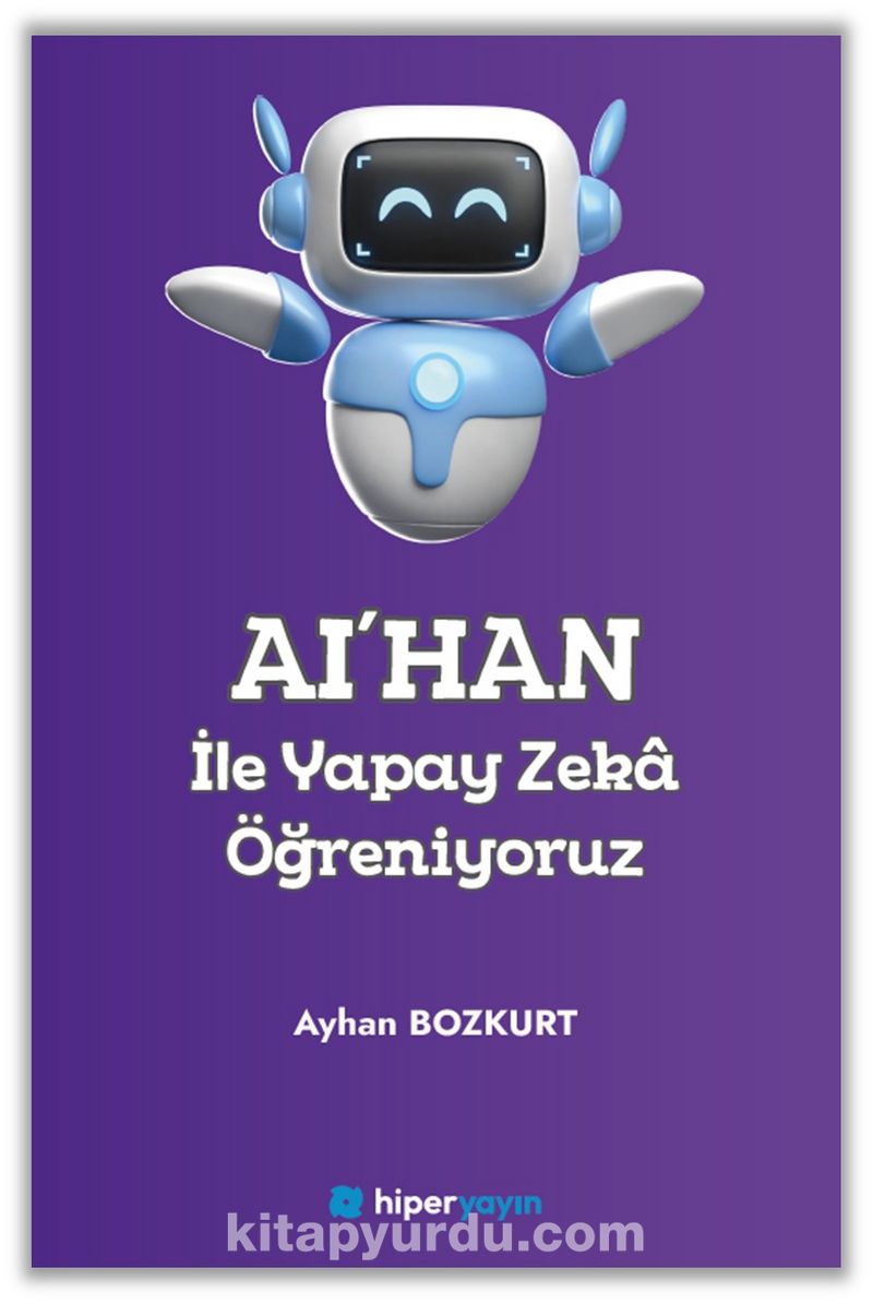AI'HAN ile Yapay Zeka Öğreniyoruz