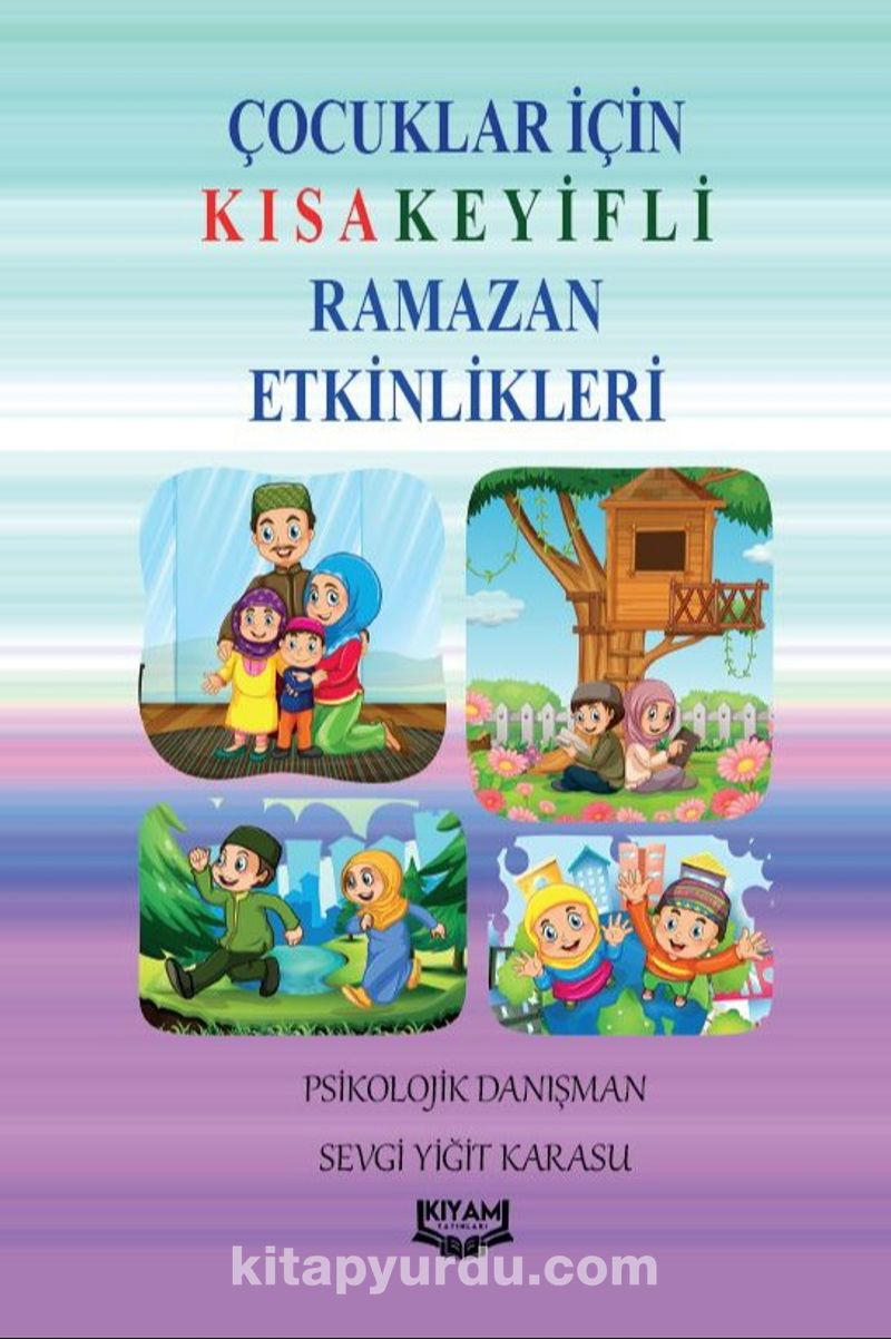 Çocuklar İçin Kısa Keyifli Ramazan Etkinlikleri