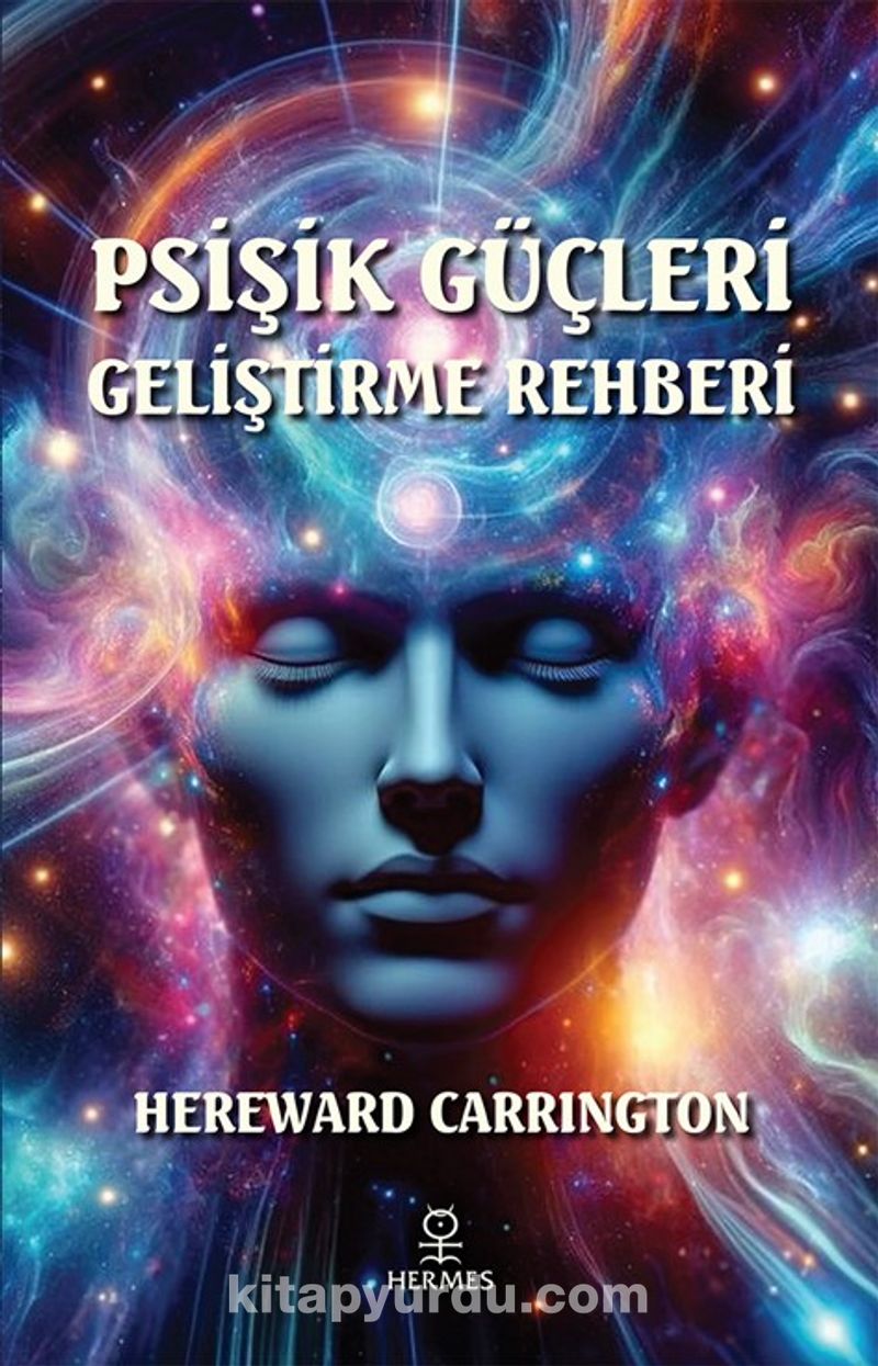 Psişik Güçleri Geliştirme Rehberi