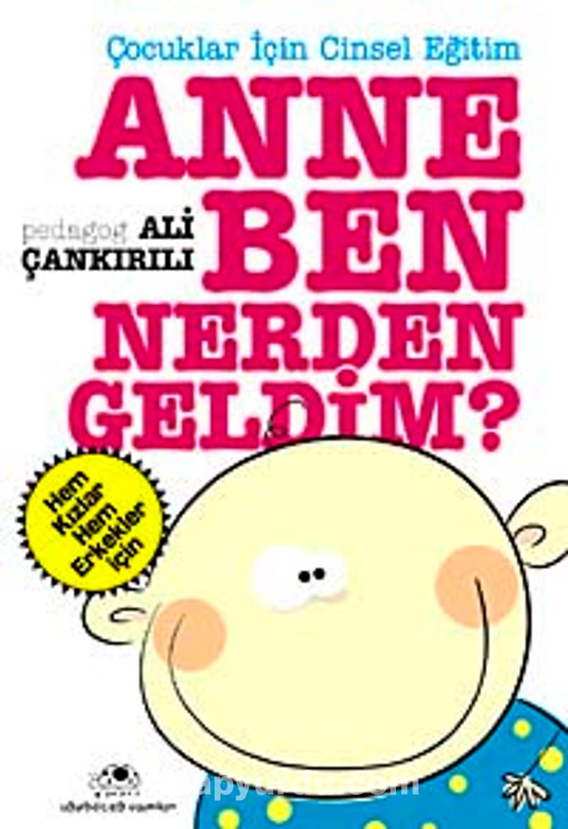 Anne Ben Nereden Geldim