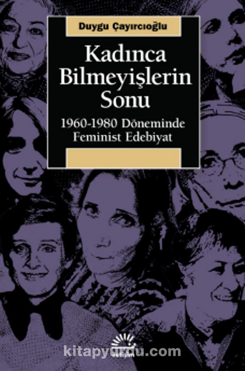 Kadınca Bilmeyişlerin Sonu