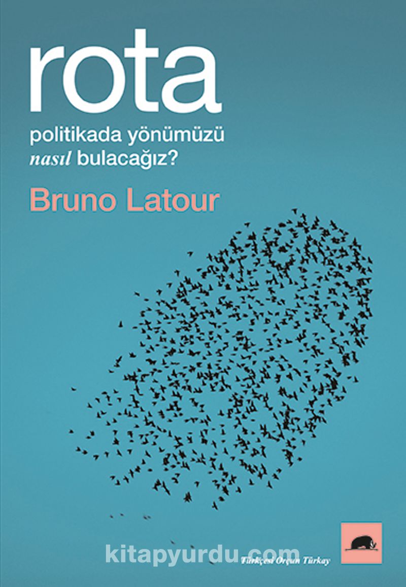Rota: Politikada Yönümüzü Nasıl Bulacağız?