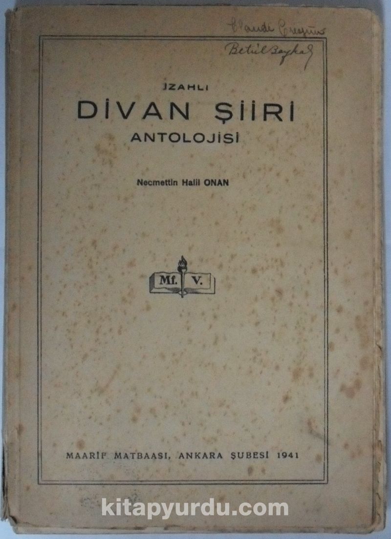 İzahlı Divan Şiiri Antolojisi (Kod:7-I-19)