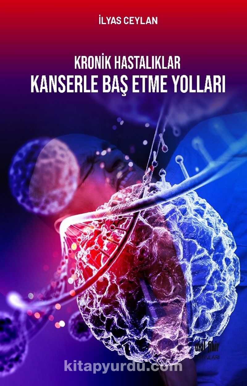 Kronik Hastalıklar Kanserle Baş Etme Yolları