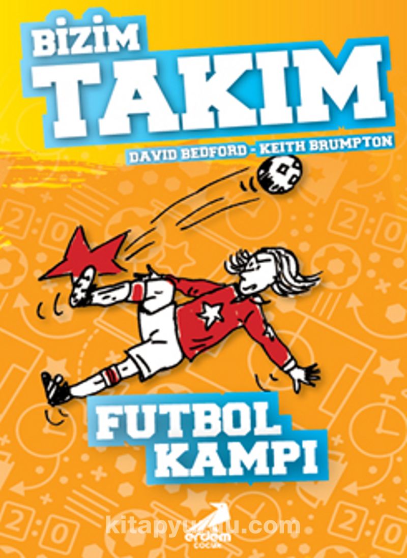 Futbol Kampı / Bizim Takım