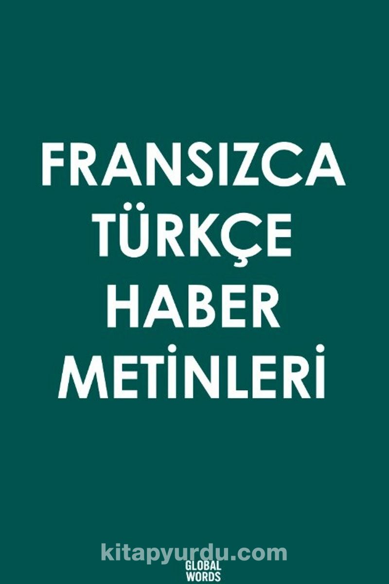 Fransızca Türkçe Haber Metinleri