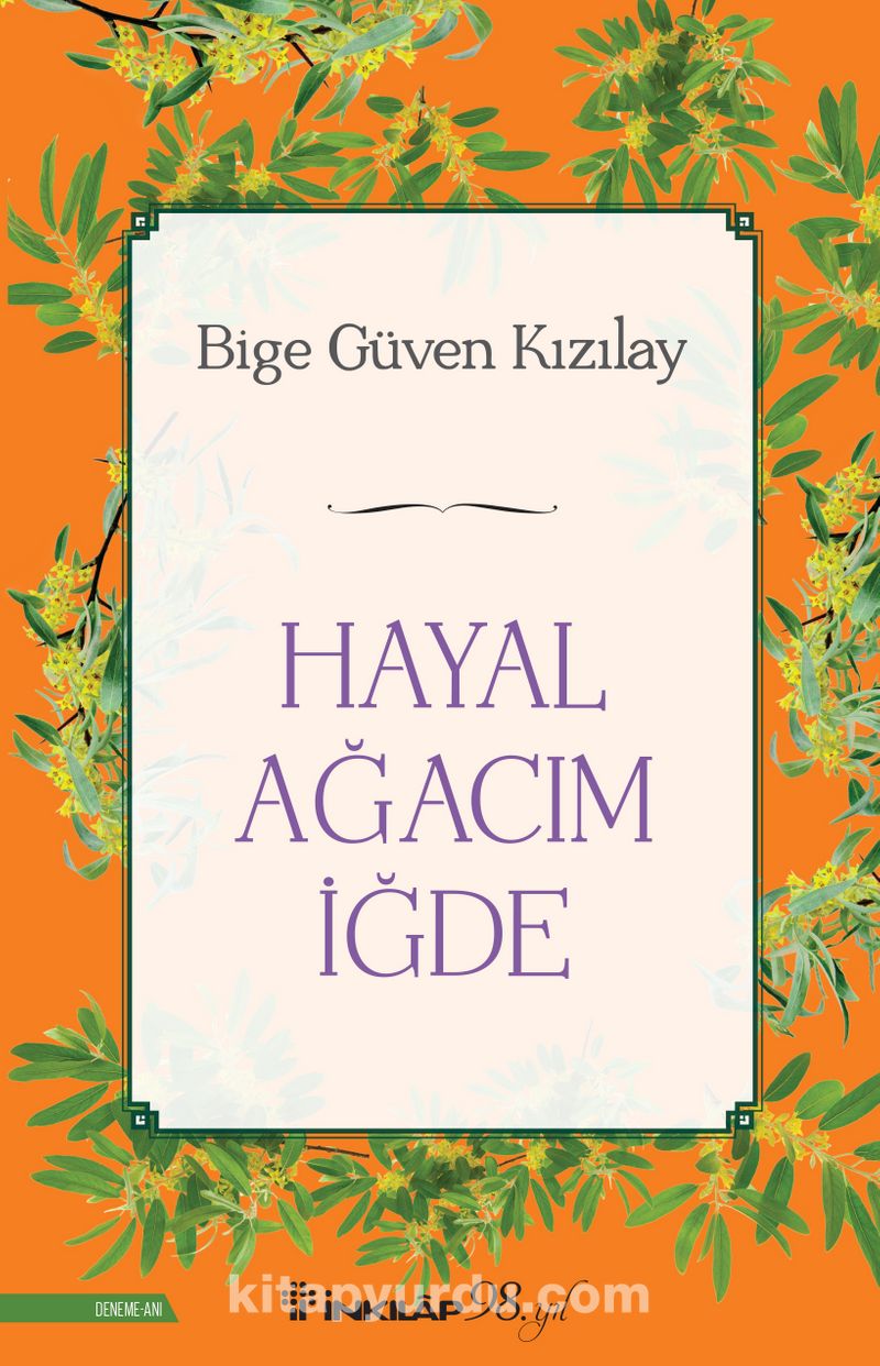 Hayal Ağacım İğde