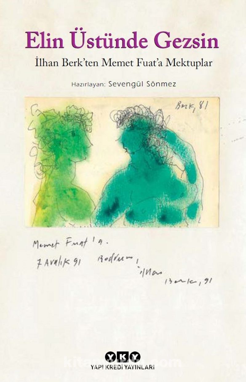 Elin Üstünde Gezsin İlhan Berk’ten Memet Fuat’a Mektuplar (Küçük Boy)