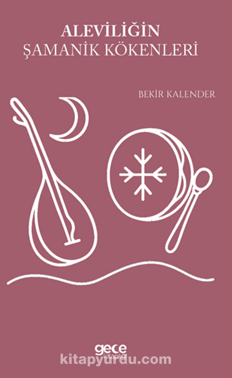 Aleviliğin Şamanik Kökenleri