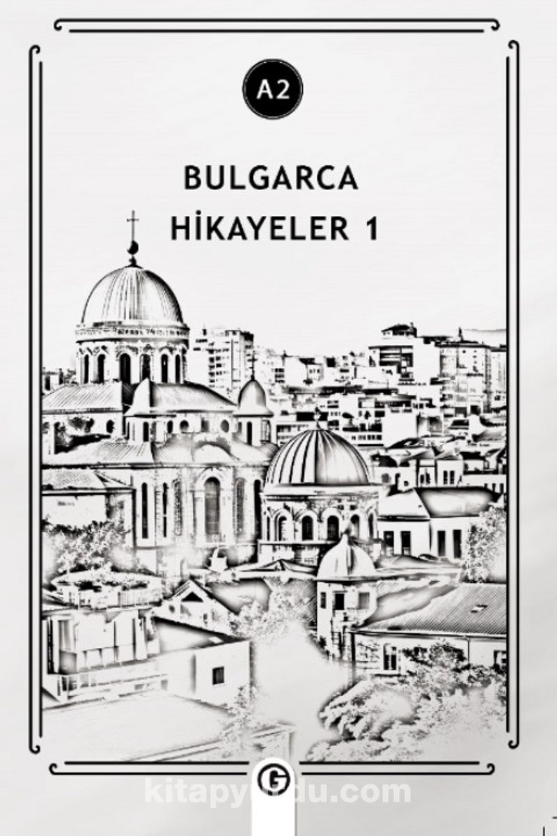 Bulgarca Hikayeler 1 (A2)