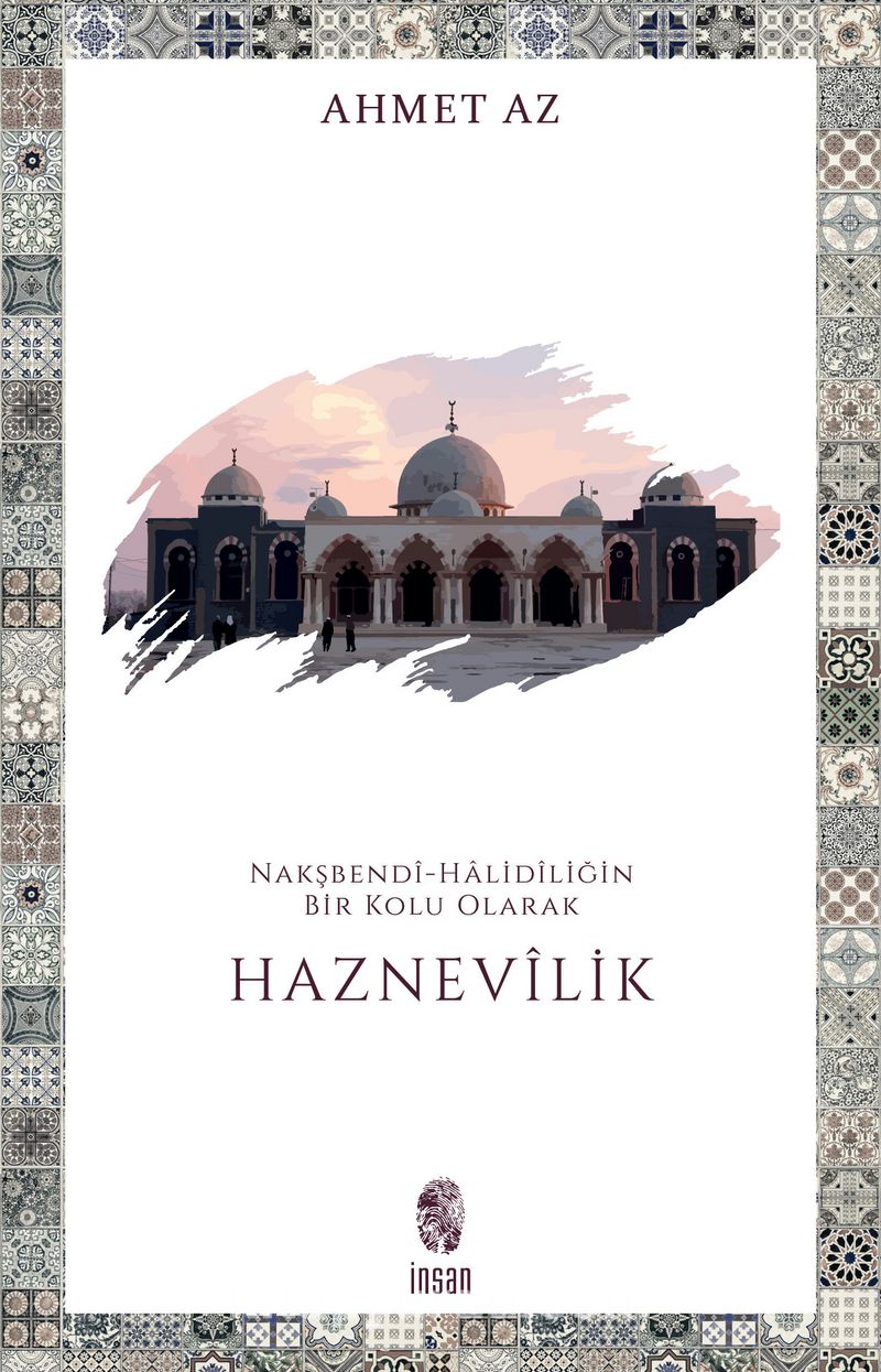 Nakşbendî-Halidîliğin Bir Kolu Olarak Haznevilik