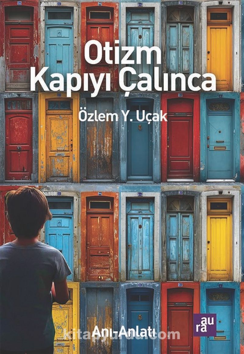 Otizm Kapıyı Çalınca