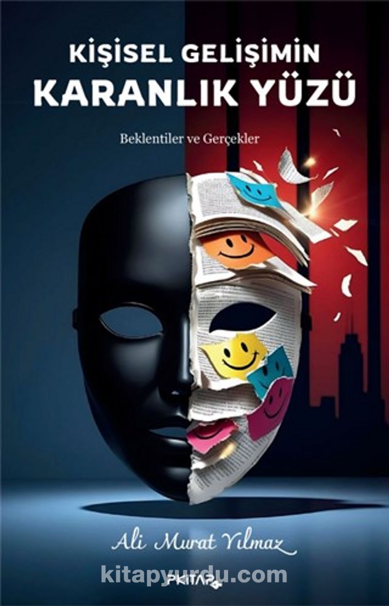 Kişisel Gelişimin Karanlık Yüzü