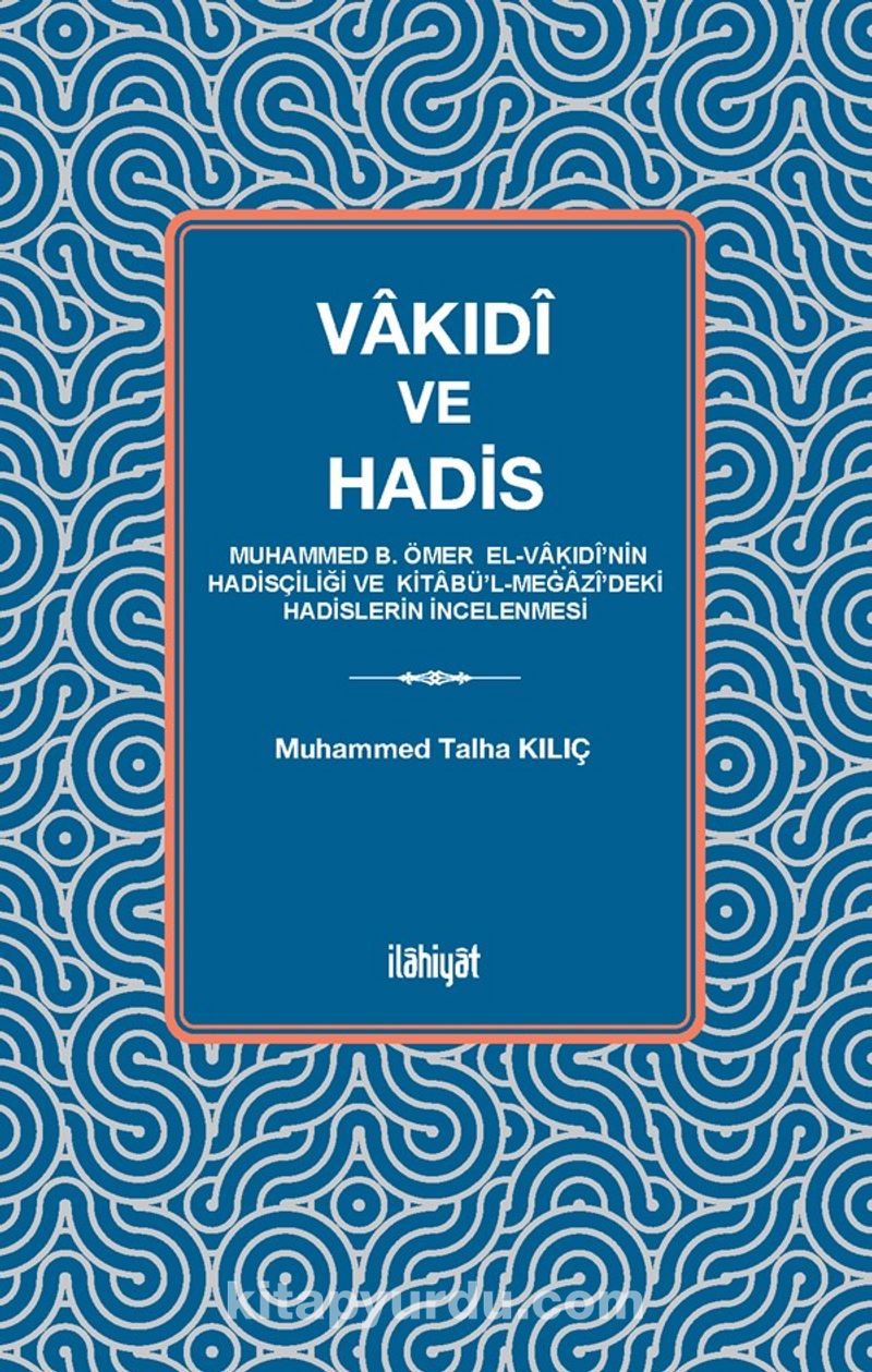Vakıdî ve Hadis
