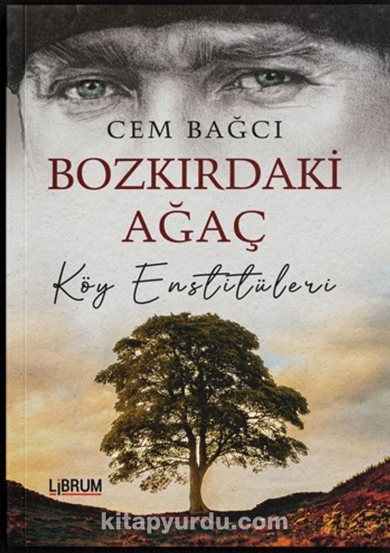 Bozkırdaki Ağaç Köy Enstitüleri
