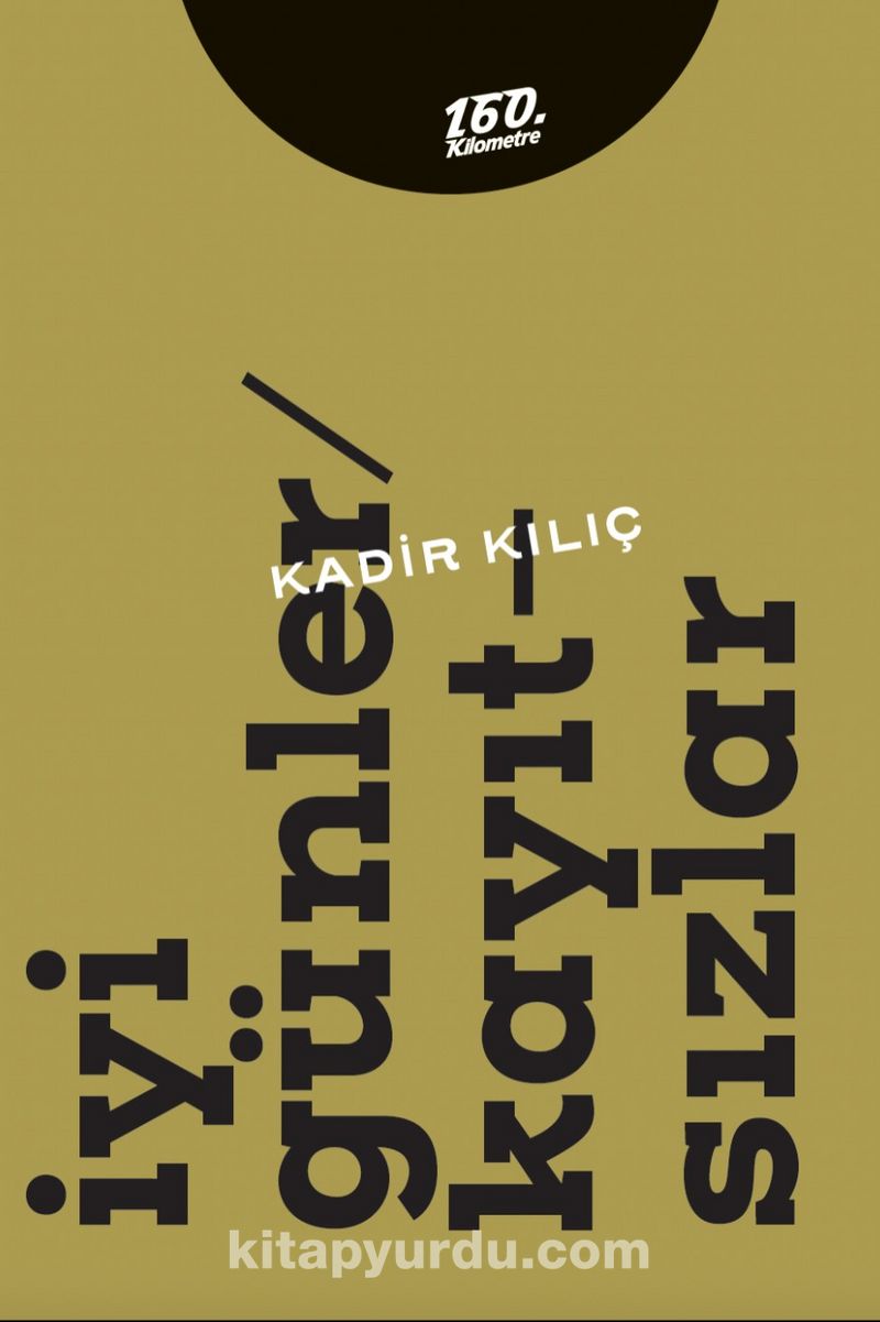 İyi Günler / Kayıtsızlar