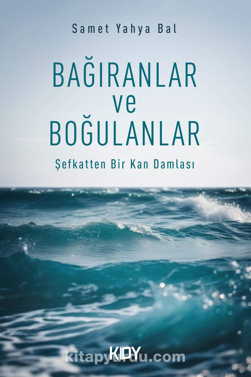 Bağıranlar ve Boğulanlar