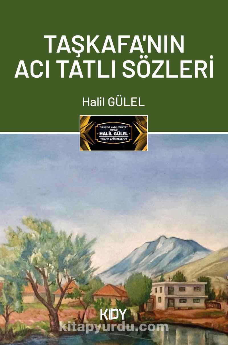 Taşkafa'nın Acı Tatlı Sözleri