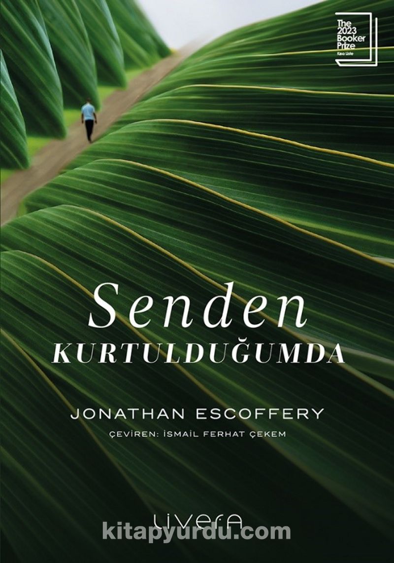 Senden Kurtulduğumda