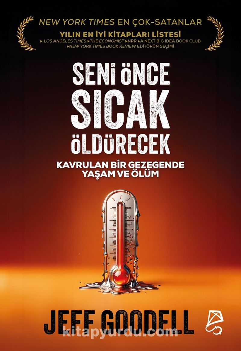 Seni Önce Sıcak Öldürecek