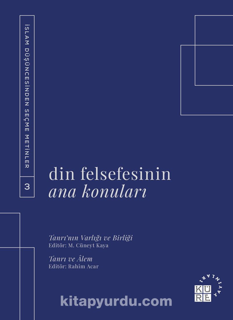 Din Felsefesinin Ana Konuları Cilt 3