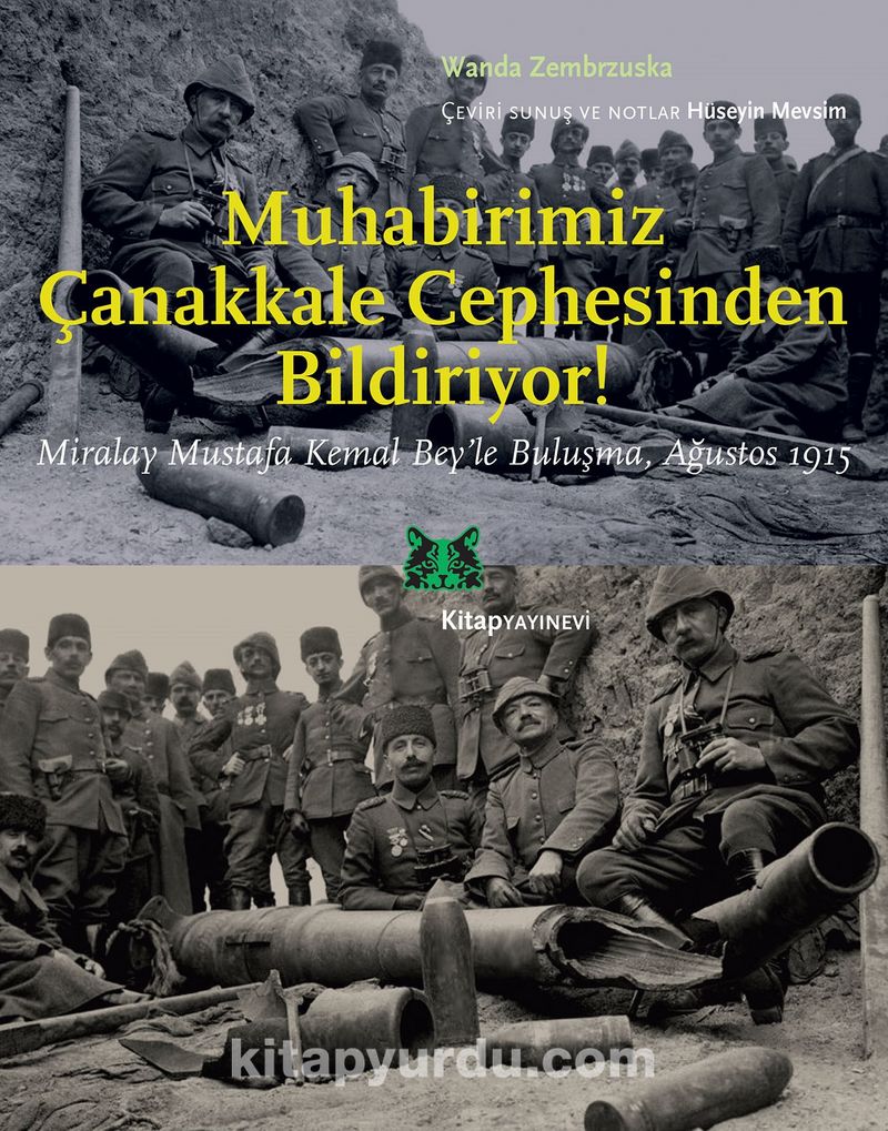 Muhabirimiz Çanakkale Cephesinden Bildiriyor!