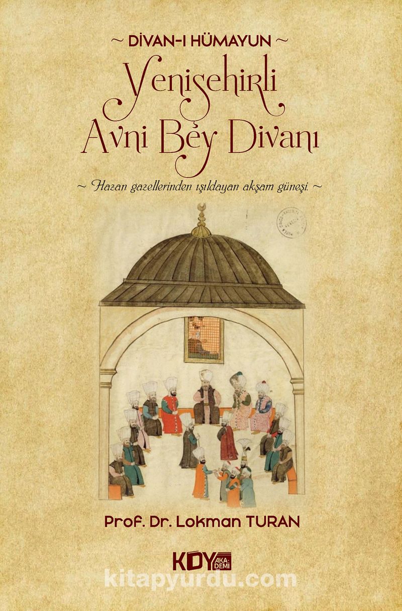 Divan-ı Hümayûn Yenişehirli Avni Bey Divanı