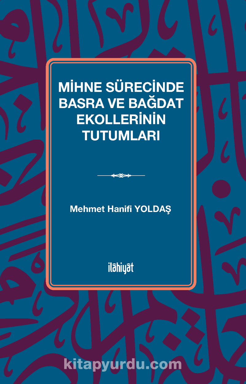 Mihne Sürecinde Basra ve Bağdat Ekollerinin Tutumları