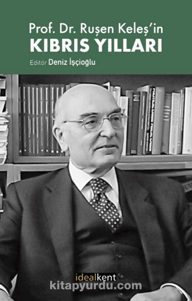 Prof. Dr. Ruşen Keleş'in Kıbrıs Yılları