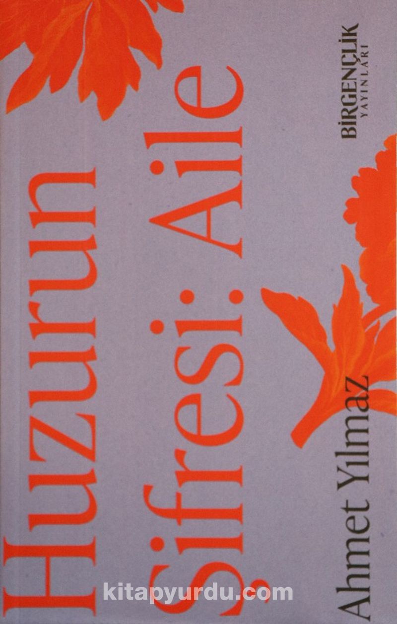 Huzurun Şifresi: Aile