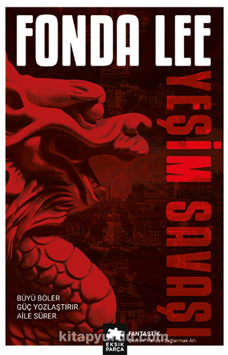 Yeşim Savaşı / Yeşil Kemik Destanı İkinci Kitap