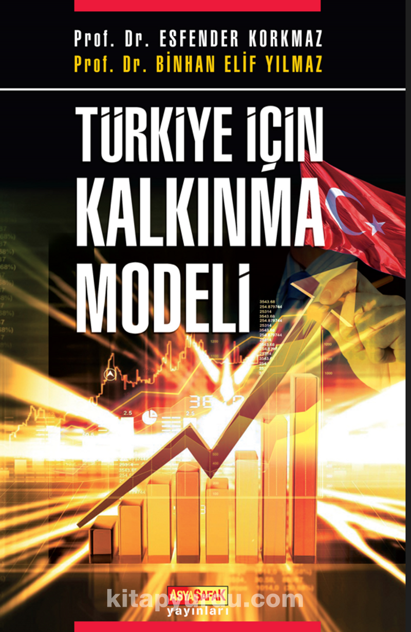 Türkiye İçin Kalkınma Modeli